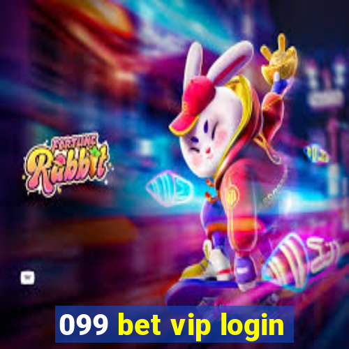 099 bet vip login